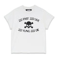 "222 FAST 222 LIVE" TEE - WHITE
